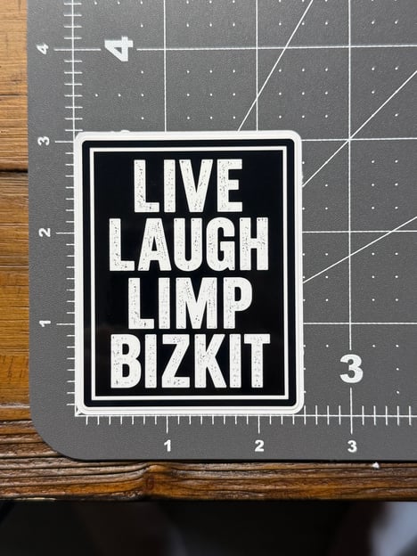 Live Laugh Limp Bizkit